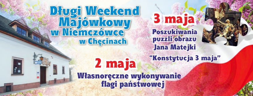 Długi Weekend Majówkowy w Niemczówce